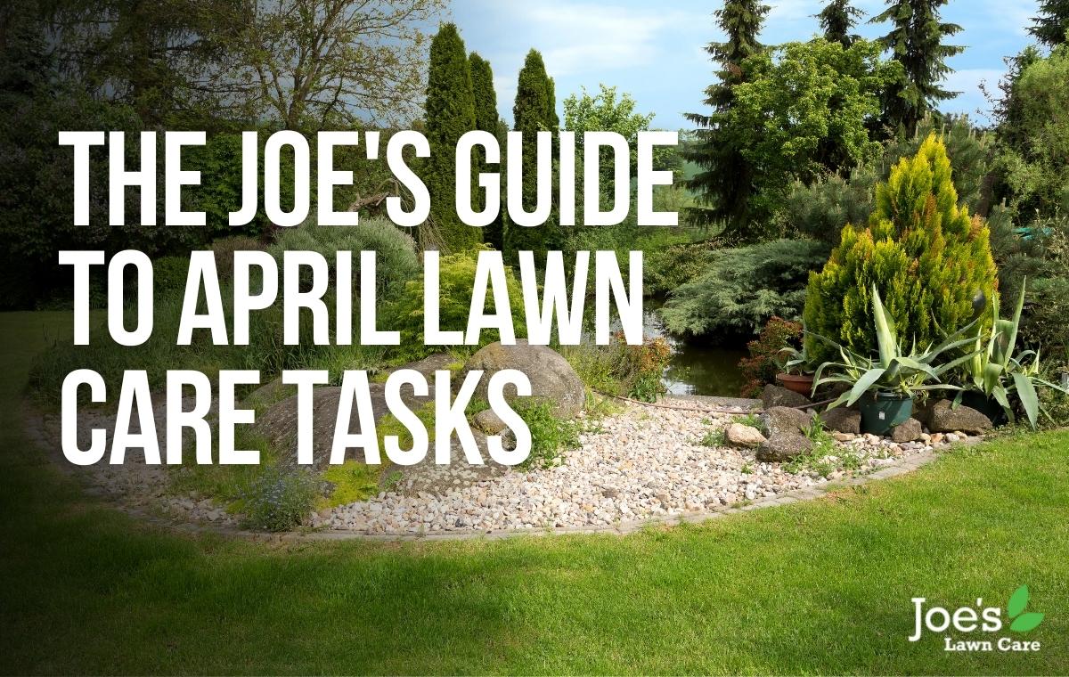 April Lawn Care Tasks