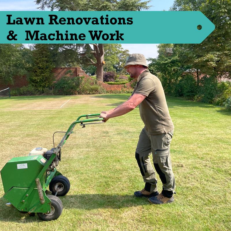 Lawn Renovations and Machine Work